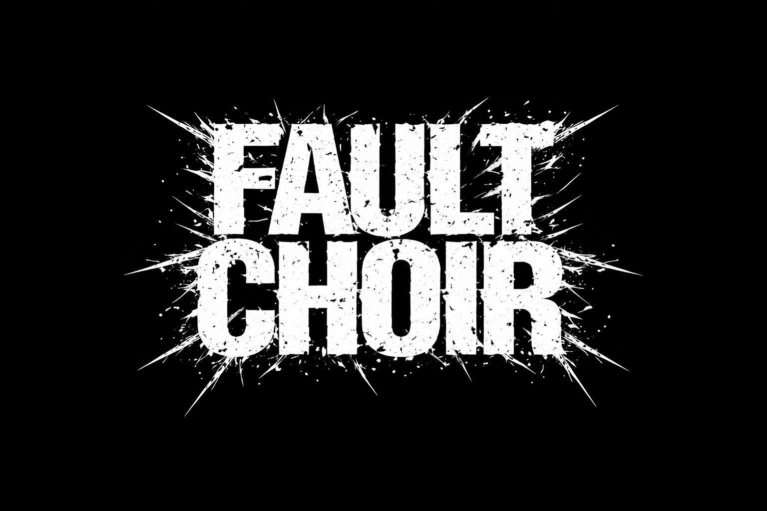 Fault Choir